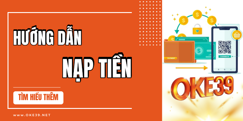 Banner hướng dẫn nạp tiền oke39